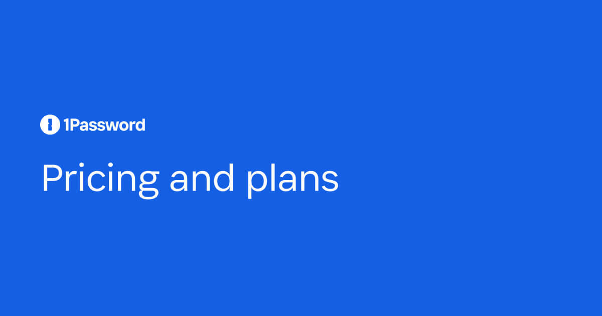 1Password logo on a blue background above the words Pricing and plans